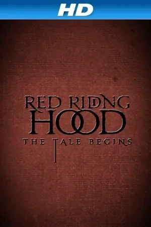 Постер к фильму Red Riding Hood: The Tale Begins (2011)