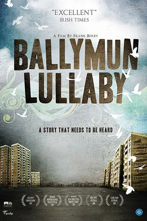 Постер к фильму Ballymun Lullaby (2011)