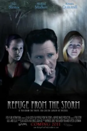 Постер к фильму Refuge from the Storm (2012)