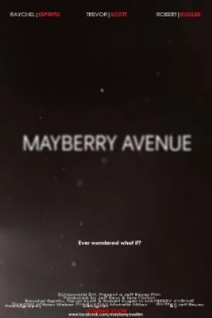 Постер к фильму Mayberry Avenue (2011)