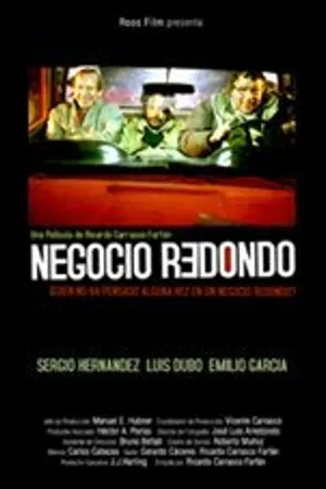 Постер к фильму Negocio Redondo (2001)