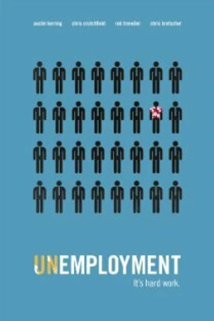 Постер к фильму Unemployment (2010)
