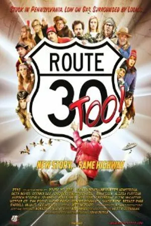 Постер к фильму Route 30, Too! (2012)
