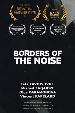 Постер к фильму Borders of the Noise (2021)