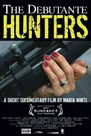 Постер к фильму The Debutante Hunters (2013)