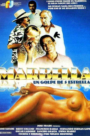 Постер к фильму Марбелья, пятизвездочное ограбление (1985)