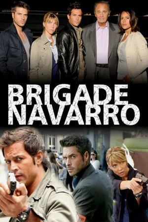 Постер к сериалу Бригада Наварро (2007)
