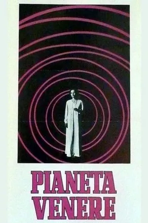 Постер к фильму Pianeta Venere (1972)