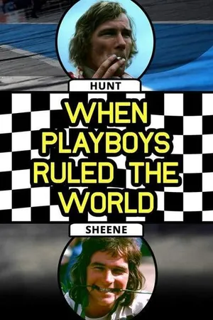 Постер к фильму When Playboys Ruled the World (2010)