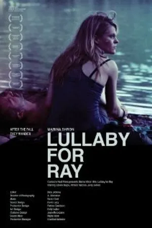Постер к фильму Lullaby for Ray (2011)