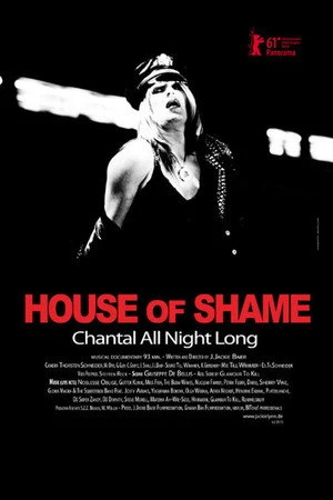 Постер к фильму House of Shame: Chantal All Night Long (2011)