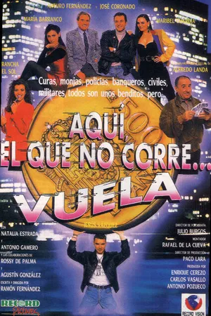Постер к фильму Aquí, el que no corre... vuela (1992)