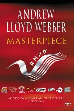 Постер к фильму Andrew Lloyd Webber: Masterpiece (2002)