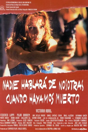 Постер к фильму Никто не расскажет о нас, когда мы умрем (1995)