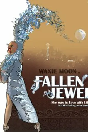 Постер к фильму Waxie Moon in Fallen Jewel (2015)