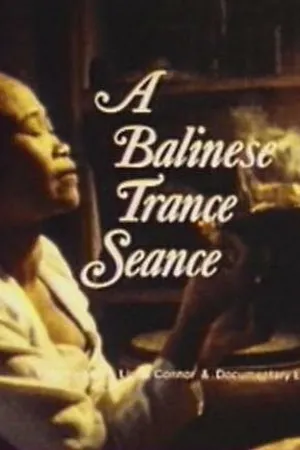 Постер к фильму A Balinese Trance Seance (1981)