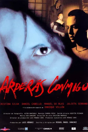 Постер к фильму Вы будете гореть со мной (2002)