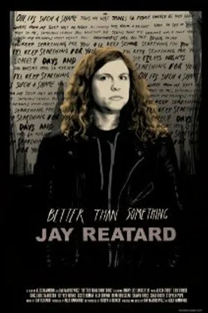 Постер к фильму Better Than Something: Jay Reatard (2011)