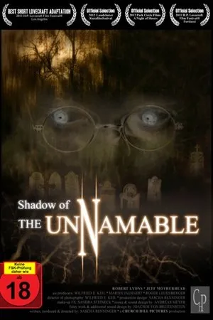 Постер к фильму Shadow of the Unnamable (2011)