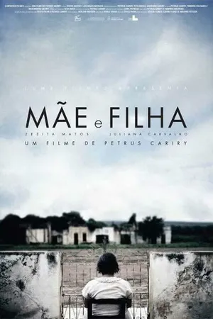 Постер к фильму Mãe e Filha (2011)