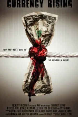 Постер к фильму Currency Rising (2011)