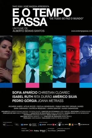Постер к фильму E o Tempo Passa (2011)