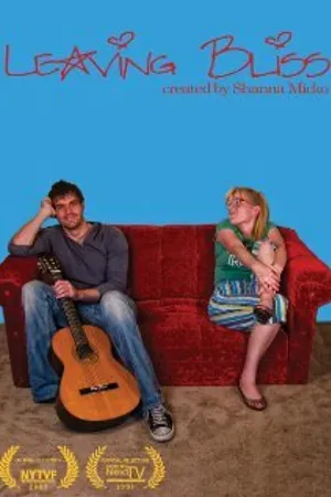 Постер к сериалу Leaving Bliss (2009)