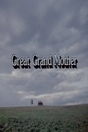 Постер к фильму Great Grand Mother (1975)