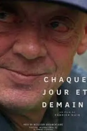 Постер к фильму Chaque jour et demain (2011)