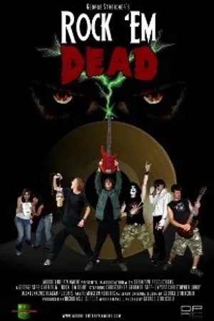 Постер к фильму Rock 'Em Dead (2007)