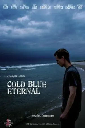 Постер к фильму Cold Blue Eternal (2011)