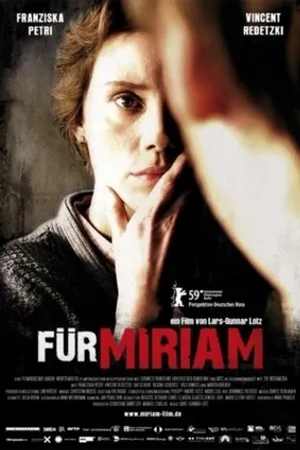 Постер к фильму Für Miriam (2009)
