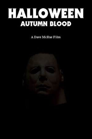 Постер к фильму Halloween Autumn Blood (2010)