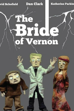 Постер к мультфильму The Bride of Vernon (2011)