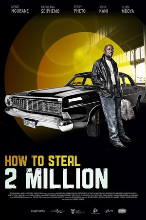 Постер к фильму How to Steal 2 Million (2011)