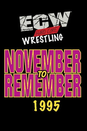 Постер к фильму ECW November to Remember '95 (1995)