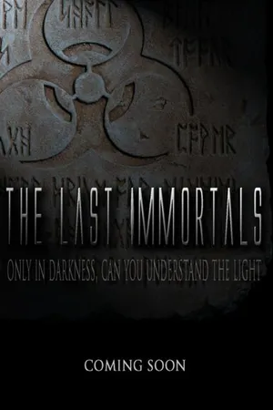 Постер к фильму The Last Immortals (2013)