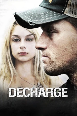 Постер к фильму Décharge (2011)