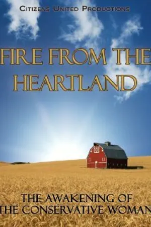Постер к фильму Fire from the Heartland (2010)