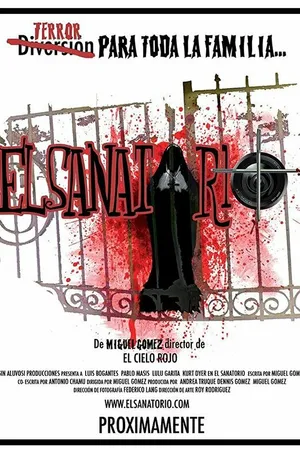 Постер к фильму El Sanatorio (2010)