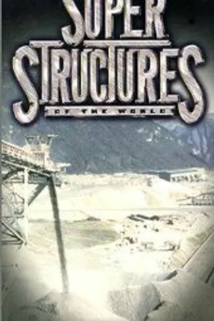 Постер к сериалу Super Structures of the World (1998)