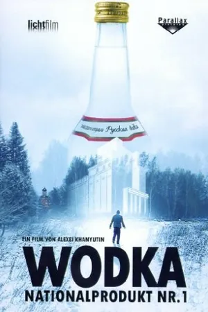 Постер к фильму Водка: Национальный продукт №1 (2004)