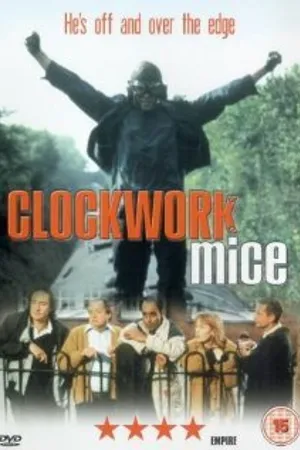 Постер к фильму Clockwork Mice (1995)