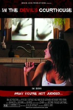 Постер к фильму In the Devil's Courthouse (2011)