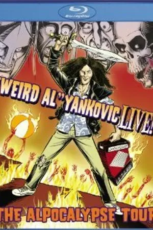 Постер к фильму «Weird Al» Yankovic Live!: The Alpocalypse Tour (2011)