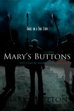 Постер к фильму Mary's Buttons (2012)