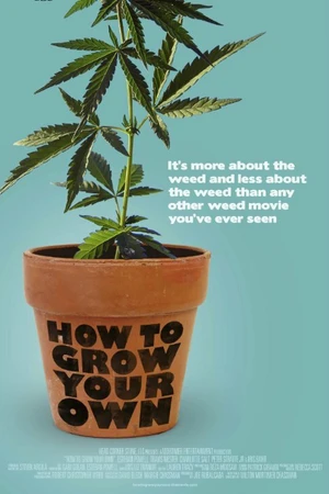 Постер к фильму How to Grow Your Own (2015)