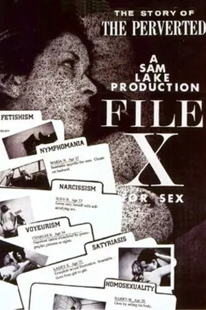 Постер к фильму File X for Sex: The Story of the Perverted (1967)