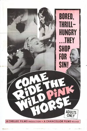 Постер к фильму Come Ride the Wild Pink Horse (1967)