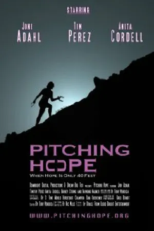 Постер к фильму Pitching Hope (2013)